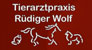 Kundenlogo Wolf Rüdiger Tierarztpraxis